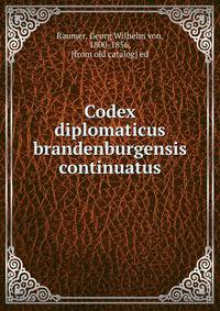 Codex diplomaticus brandenburgensis continuatus
