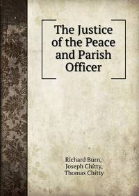 The Justice of the Peace and Parish Officer