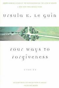 Four Ways to Forgiveness (Hainish Series)