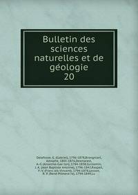 Bulletin des sciences naturelles et de geologie. 20