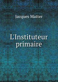 L'Instituteur primaire