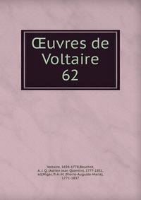 uvres de Voltaire. 62