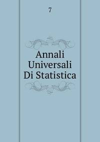 Annali Universali Di Statistica