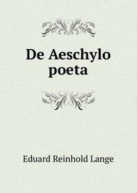 De Aeschylo poeta