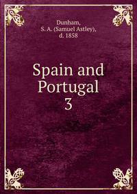 Spain and Portugal. 3
