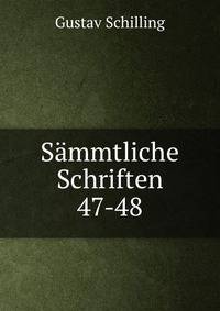 Smmtliche Schriften. 47-48