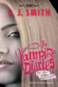Vampire Diaries: Fury and Dark Reunion