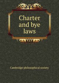 Charter and bye laws