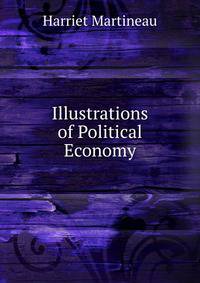Illustrations of Political Economy.