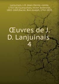 uvres de J. D. Lanjuinais . 4