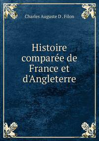 Histoire compar?e de France et d'Angleterre