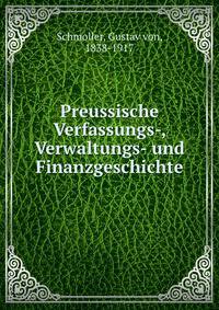 Preussische Verfassungs-, Verwaltungs- und Finanzgeschichte