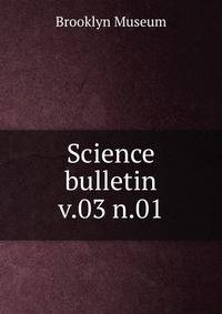 Science bulletin. v.03 n.01
