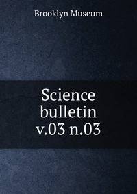 Science bulletin. v.03 n.03