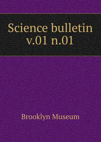 Science bulletin. v.01 n.01