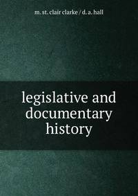 legislative and documentary history