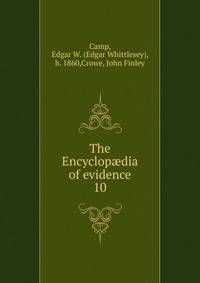 The Encyclopdia of evidence. 10