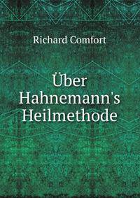 ?ber Hahnemann's Heilmethode