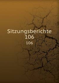 Sitzungsberichte. 106