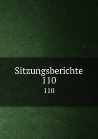 Sitzungsberichte. 110