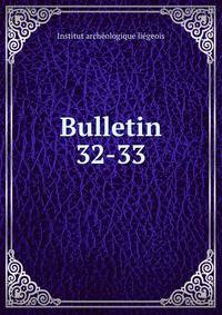 Bulletin. 32-33