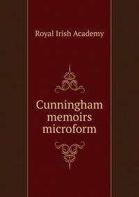 Cunningham memoirs microform