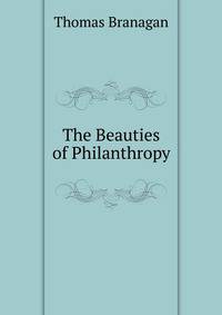 The Beauties of Philanthropy