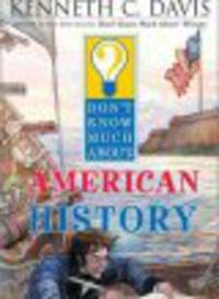 Don't Know Much About American History (illustr.)