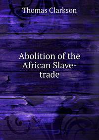 Abolition of the African Slave-trade