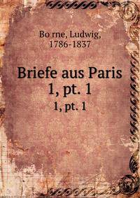 Briefe aus Paris. 1, pt. 1
