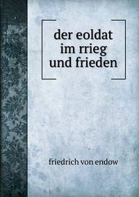 der eoldat im rrieg und frieden