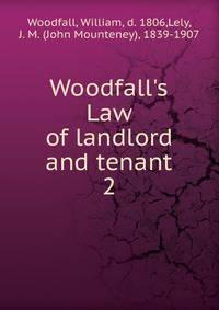 Woodfall's Law of landlord and tenant