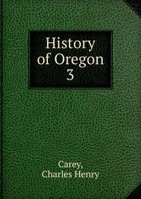 History of Oregon. 3
