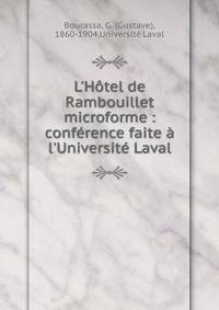 L'H?tel de Rambouillet microforme : conf?rence faite ? l'Universit? Laval