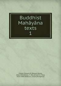 Buddhist Mahyna texts. 1