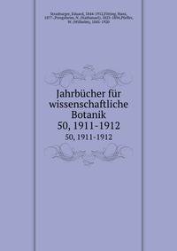 Jahrbcher fr wissenschaftliche Botanik. 50, 1911-1912
