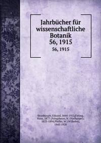 Jahrbcher fr wissenschaftliche Botanik. 56, 1915