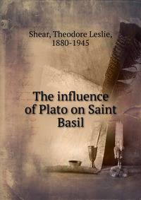 The influence of Plato on Saint Basil