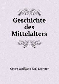 Geschichte des Mittelalters