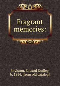 Fragrant memories: