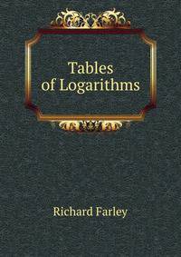 Tables of Logarithms