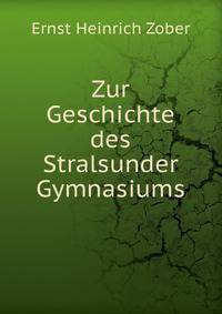 Zur Geschichte des Stralsunder Gymnasiums