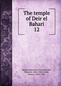 The temple of Deir el Bahari. 12