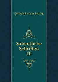 Smmtliche Schriften. 10