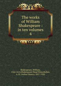 The works of William Shakespeare : in ten volumes. 4