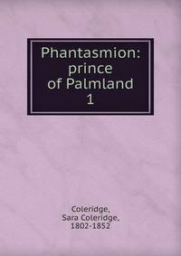 Phantasmion: prince of Palmland. 1