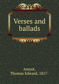 Verses and ballads