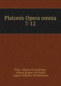 Platonis Opera omnia. 7-12