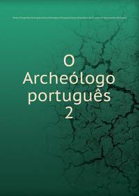 O Archelogo portugus. 2