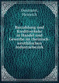 Barzahlung und Kreditverkehr in Handel und Gewerbe im rheinisch-westfalischen Industriebezirk